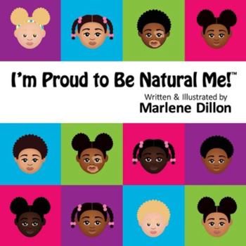 Paperback I'm Proud to Be Natural Me! Book