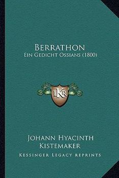 Paperback Berrathon: Ein Gedicht Ossians (1800) [German] Book