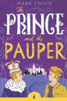 The Prince and the Pauper by Mark Twain Illustrated Edition