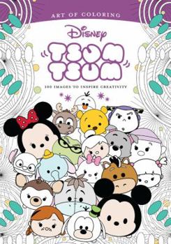 Paperback Art of Coloring: Tsum Tsum: 100 Images to Inspire Creativity Book