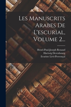 Paperback Les Manuscrits Arabes De L'escurial, Volume 2... [French] Book