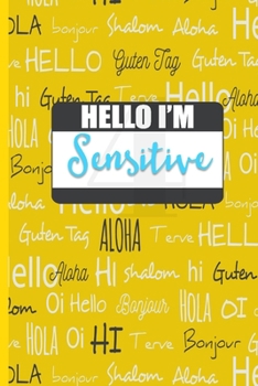 Hello I'm Sensitive: Enneagram Gifts for Type 4 - The Individualists | Blank Lined Journal