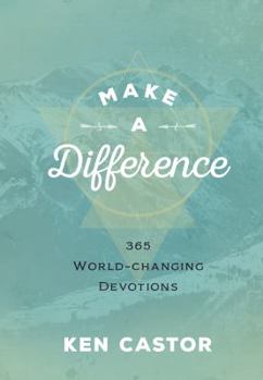 Hardcover Make a Difference: 365 World-Changing Devotions Book