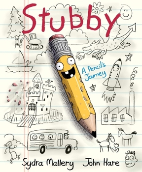 Hardcover Stubby: A Pencil's Journey Book