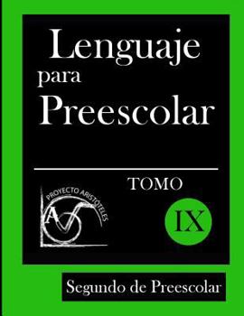 Paperback Lenguaje para Preescolar - Segundo de Preescolar - Tomo IX [Spanish] Book