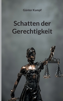 Paperback Schatten der Gerechtigkeit [German] Book
