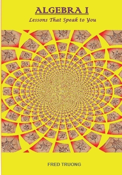 Algebra I: Lessons That Speak to You