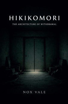 Paperback Hikikomori: The Architecture of Withdrawal Book