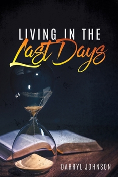 Paperback Living in the Last Days Book