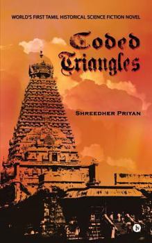 Paperback Coded Triangles: World's First Tamil Historical Science Fiction Novel Book