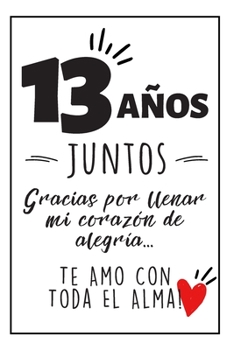 Paperback Diario Personal: Regalos Para Bodas De 13 a?os - Cuaderno De Notas - Regalo De Aniversario Para Novio, Novia, Esposo, Esposa, Mujer u H [Spanish] Book