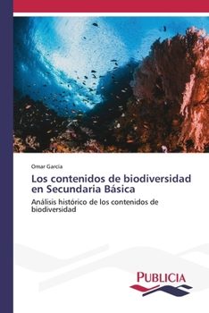 Paperback Los contenidos de biodiversidad en Secundaria Básica [Spanish] Book