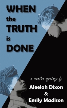 Paperback When the Truth is Done Book