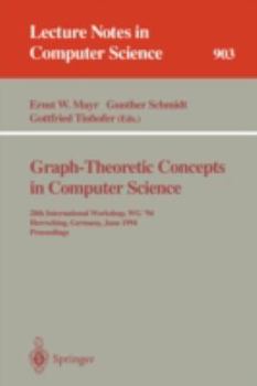 Paperback Graph-Theoretic Concepts in Computer Science: 20th International Workshop. Wg '94, Herrsching, Germany, June 16 - 18, 1994. Proceedings Book