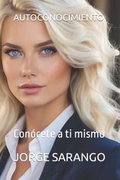 Paperback Autoconocimiento: Conócete a ti mismo [Spanish] Book