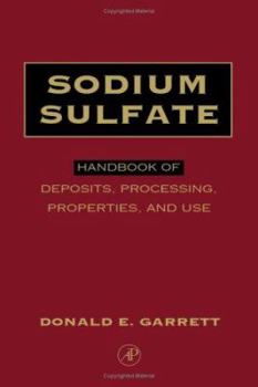 Hardcover Sodium Sulfate: Handbook of Deposits, Processing, & Use Book