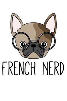 Paperback French Nerd: 6x9 120 pages blank - Your personal Diary Book