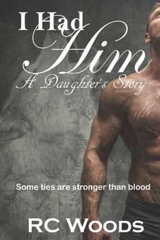 Paperback I Had Him - A Daughter's Story Book