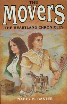 Paperback The Movers: The Heartland Chronicles Book