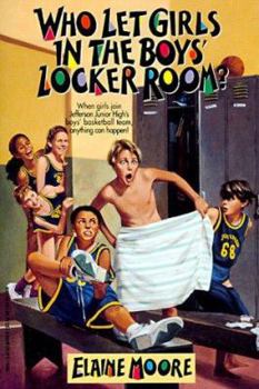 Paperback Who Let Girls in the Boys' Locker Room Book