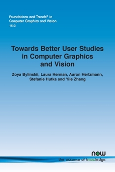 Paperback Towards Better User Studies in Computer Graphics and Vision Book