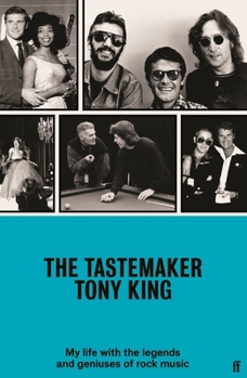 Hardcover The Tastemaker: My Life with the Legends and Geniuses of Rock Music Book