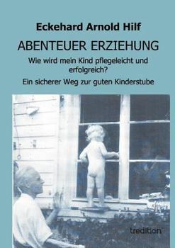 Paperback Abenteuer Erziehung [German] Book