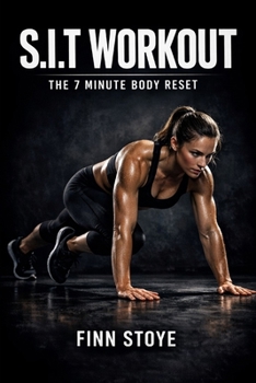 Paperback S.I.T Workout: The 7-Minute Body Reset Book