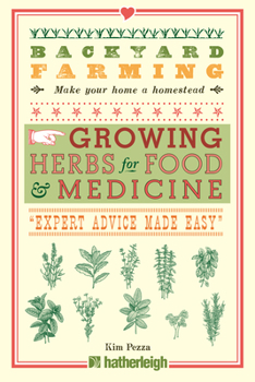 Paperback Backyard Farming: Growing Herbs for Food and Medicine Book