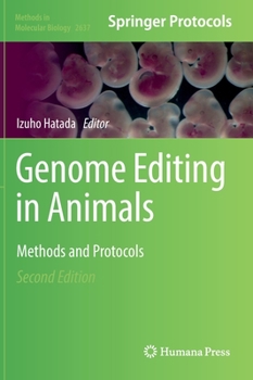 Hardcover Genome Editing in Animals: Methods and Protocols Book
