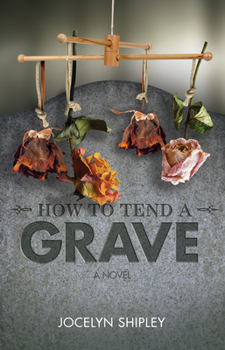 Paperback How to Tend a Grave Book