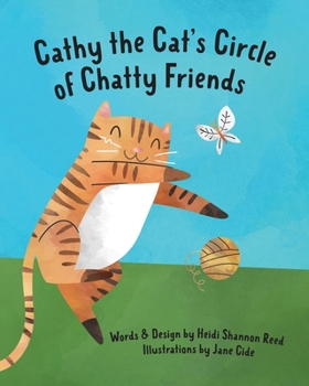 Paperback Cathy the Cat's Circle of Chatty Friends Book