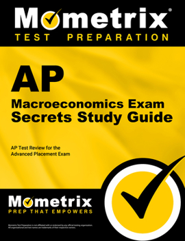 Paperback AP Macroeconomics Exam Secrets Study Guide: AP Test Review for the Advanced Placement Exam Book