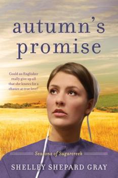 Autumn's Promise - Book #3 of the Seasons of Sugarcreek