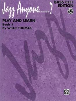 Paperback Jazz Anyone.....?, Bk 1: Play and Learn (Bass Clef Instruments), Book & Online Audio Book