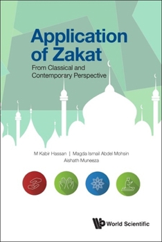 Hardcover Application of Zakat: From Classical and Contemporary Perspective Book