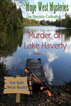 Paperback Murder on Lake Haverly: Maye West Mysteries Book