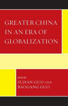 Hardcover Greater China in an Era of Globalization Book