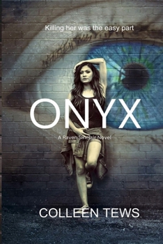 Onyx: Raven Sinclair Novels (Paranormal Thriller Novella)