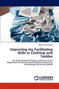 Paperback Improving my Facilitating Skills in Clothing and Textiles Book