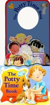 Hardcover The Potty Time Book [With Built-In Handle] Book