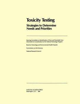 Paperback Toxicity Testing: Strategies to Determine Needs and Priorities Book