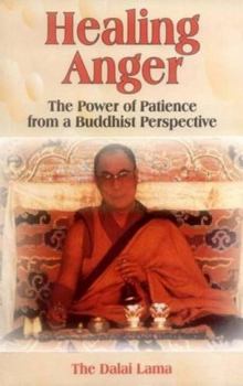 Paperback Healing Anger: The Power of Patience from a Buddhist Perspective Book