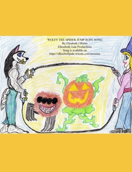 Paperback Wolfy the Spider Jump Rope Song Book
