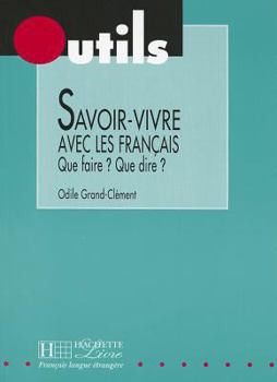 Paperback Savoir-Vivre Avec Les Francais (Outils Series) Book