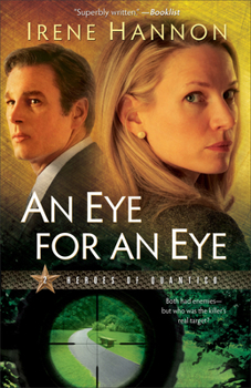 An Eye for an Eye - Book #2 of the Heroes of Quantico