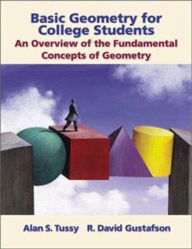 Paperback Basic Geometry for College Students: An Overview of the Fundamental Concepts of Geometry Book