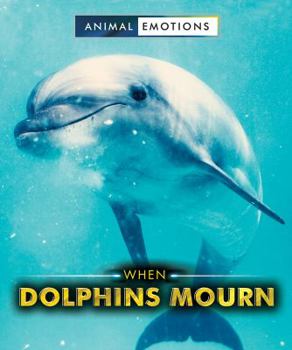 Paperback When Dolphins Mourn Book