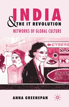 Paperback India and the It Revolution: Networks of Global Culture Book