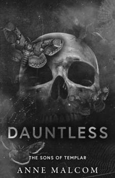 Dauntless - Book #5 of the Sons of Templar MC